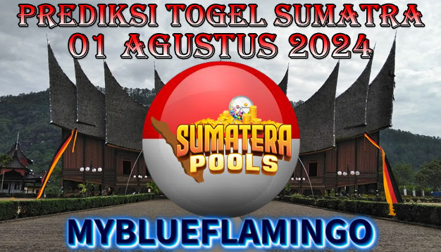 PREDIKSI TOGEL SUMATERA POOLS, 1 AGUSTUS 2024