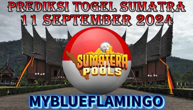 PREDIKSI TOGEL SUMATERA POOLS, 11 SEPTEMBER 2024